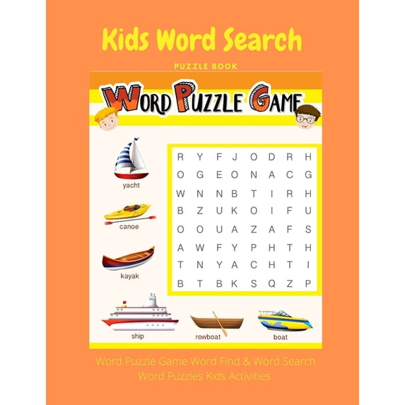 Kids Word Search Puzzle Book: Word Puzzle Game Word Find & Word Search Word Puzzles Kids Activities, (Paperback)