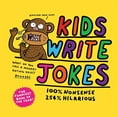 thumbnail image 1 of Kids Write Jokes (Paperback), 1 of 1