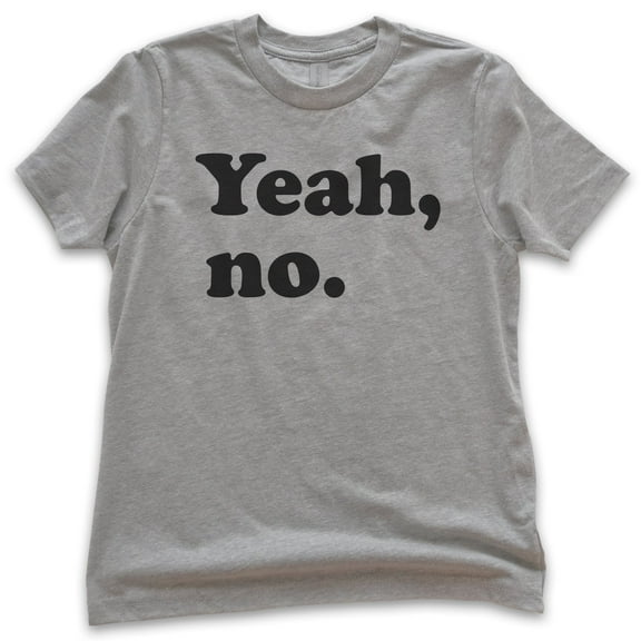 Kids Yeah, No T-shirt, Youth Kids Boy Girl T-Shirt, Sarcastic Shirt, Trendy Shirt, Snarky Shirt, Dark Heather Gray, X-Large