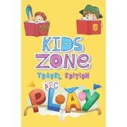 Kids Zone Travel Edition Big Activity Book - Kids Games - Ages 6-12 - Mazes, Four In A Row, Connect the Dots and more -, Paperback