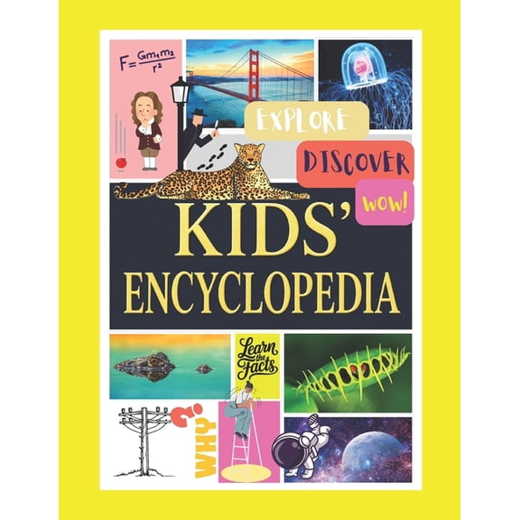 Kids' Encyclopedia: Explore, Discover, Wow!, (Paperback)