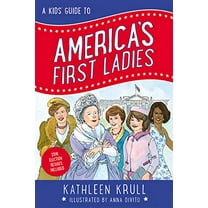 Pre-Owned A Kids' Guide to America's First Ladies (Paperback) 0062381067 9780062381064