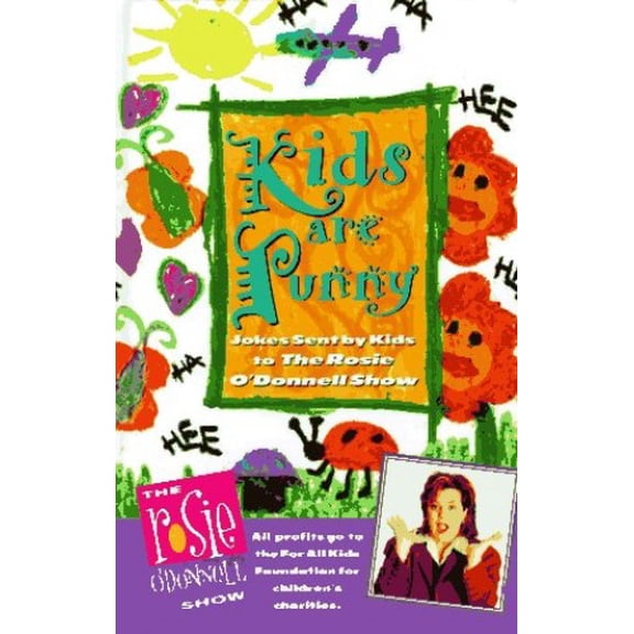 Pre-Owned Kids are Punny: Jokes Sent by Kids to the Rosie O'Donnell Show (Hardcover) 0446523232 9780446523233
