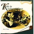 thumbnail image 1 of Pre-Owned Kids in Colonial Times (Hardcover) 0823951189 9780823951185, 1 of 1