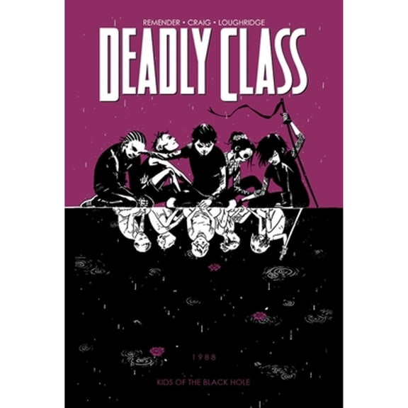 Pre-Owned Deadly Class Deadly Class Volume 2: Kids of the Black Hole, (Paperback)