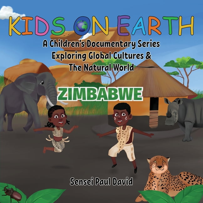 Kids on Earth: Kids On Earth: Zimbabwe (Paperback)