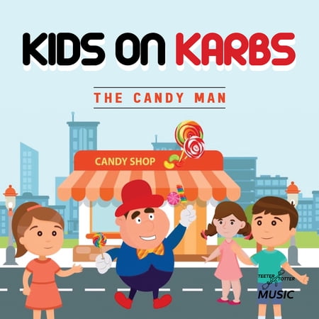 Kids on Karbs - The Candy Man - Kids & Family - CD