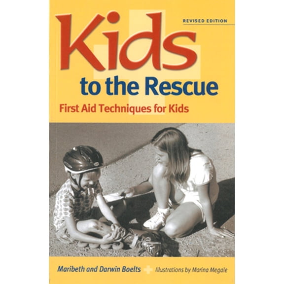 Pre-Owned Kids to the Rescue!: First Aid Techniques for Kids (Paperback) 1884734782 9781884734786