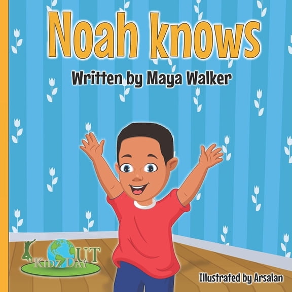 Kidz Day Out Book Collection Noah knows, Book 1, (Paperback)