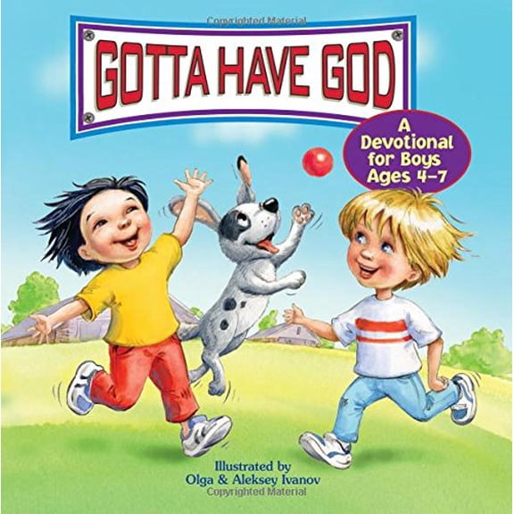 Pre-Owned Gotta Have God: A Devotional for Boys Ages 4-7 (Hardcover) 1584111747 9781584111740