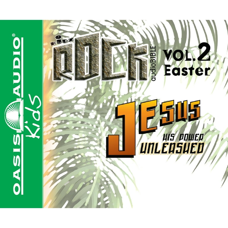 Kidz Rock Series: Jesus His Power Unleashed : Easter (Series #2