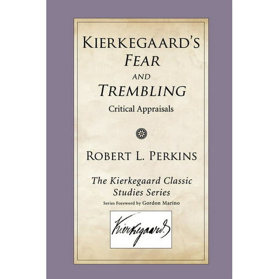 Kierkegaard Classic Studies Kierkegaard's Fear and Trembling, (Paperback)
