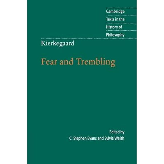 Pre-Owned Kierkegaard: Fear and Trembling (Paperback) 0521612691 9780521612692