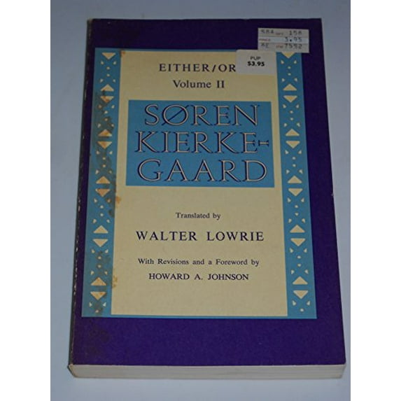 Pre-Owned Kierkegaard's Writings, III, Volume 2: Either/Or: A Fragment of Life (Paperback) 0691019770 9780691019772