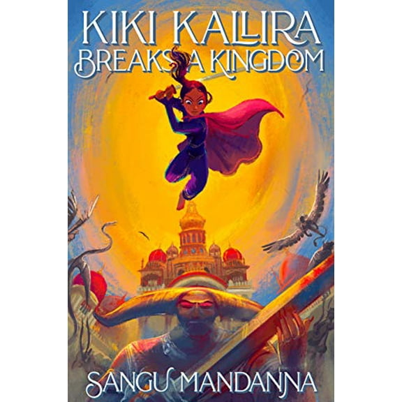 Pre-Owned Kiki Kallira Breaks a Kingdom (Hardcover) 0593206975 9780593206973