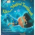 thumbnail image 1 of Kiko and the Magical Toothbrush: English-only Version, (Hardcover), 1 of 1