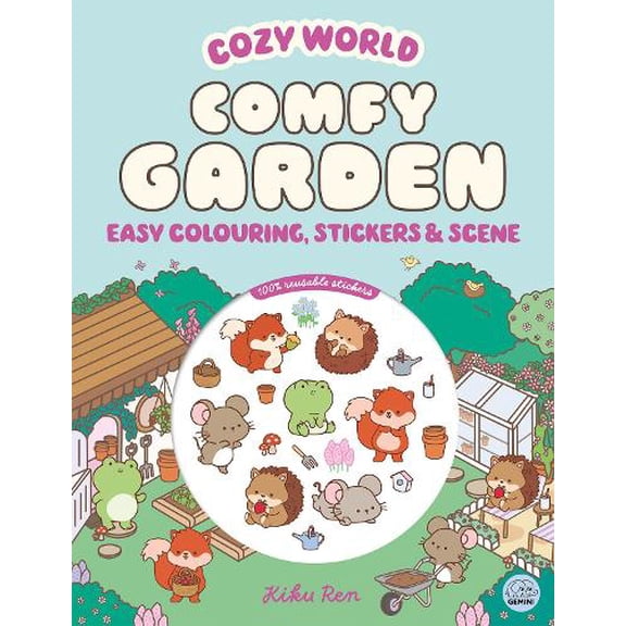 Kiku Ren Cozy World Comfy Garden: Easy Colouring and Sticker Scene for Teens, Young (Paperback)