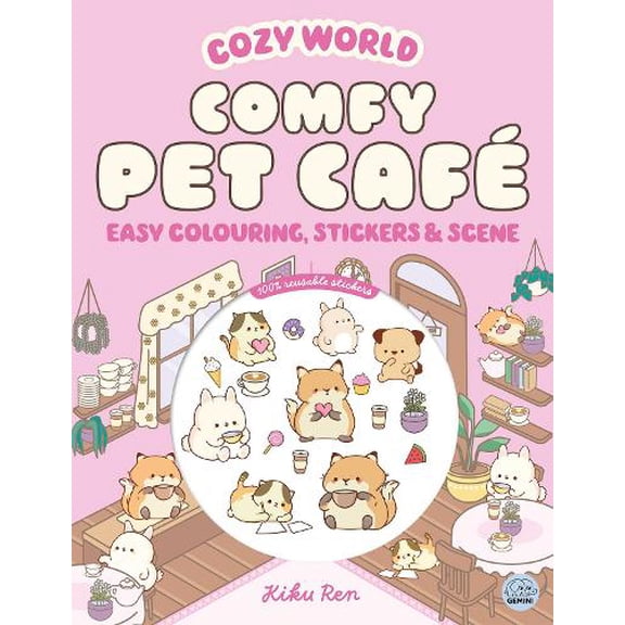 Kiku Ren Cozy World Comfy Pet Caf: Easy Colouring and Sticker Scene for Teens, You (Paperback)