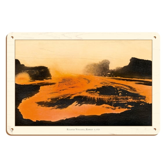 Kilauea Volcano - Big Island Hawaii - Pele Fire Goddess - Lava Flow - Vintage Travel Poster c.1920s - 8 x 12 inch Vintage Wood Art Sign