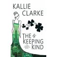 thumbnail image 1 of Kilkenny Chronicles: The Keeping Kind (Series #1) (Paperback), 1 of 1