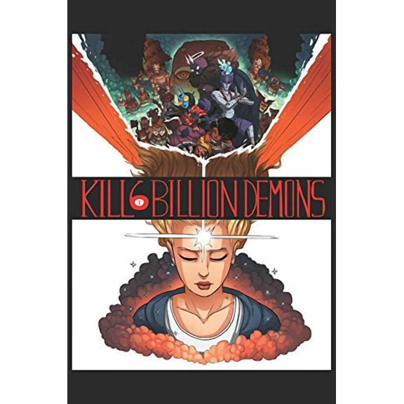 Kill 6 Billion Demons Book 1