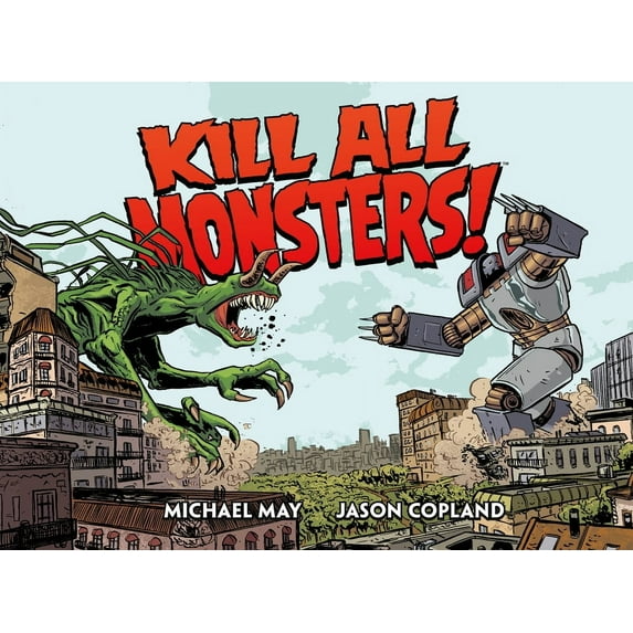Kill All Monsters Omnibus Volume 1