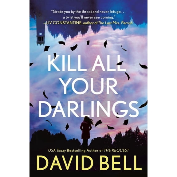 Kill All Your Darlings, (Paperback)