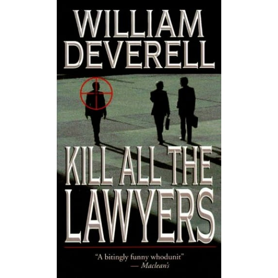 Pre-Owned Kill All the Lawyers (Mass Market Paperback) 9780345398178