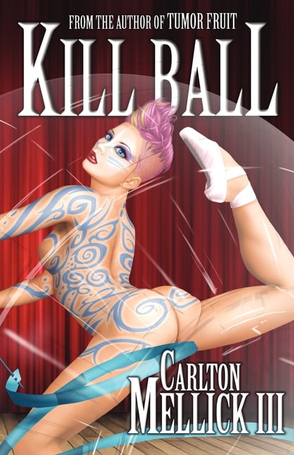 Kill Ball (Paperback)