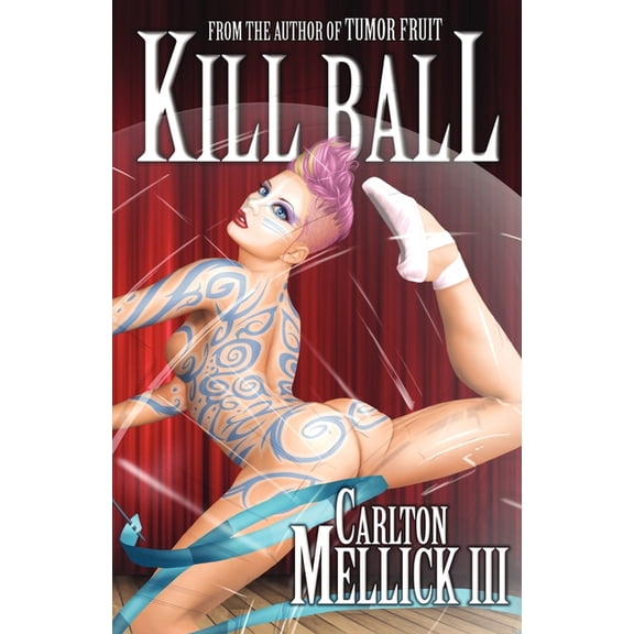 Kill Ball (Paperback)