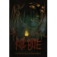 thumbnail image 1 of Kill Bite, (Paperback), 1 of 1