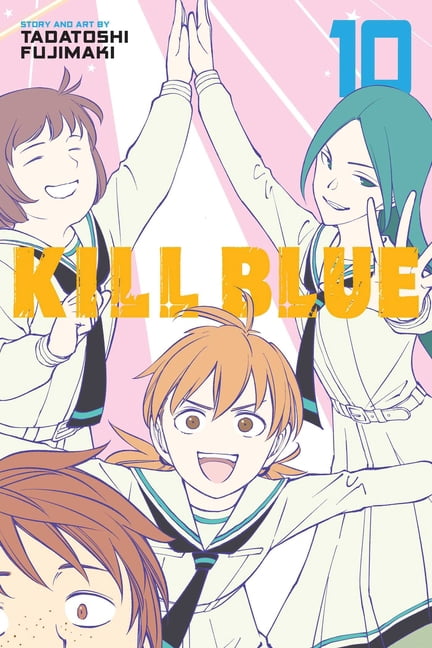 Kill Blue: Kill Blue, Vol. 10 (Series #10) (Paperback)