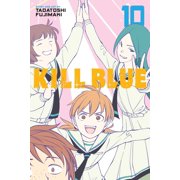 Kill Blue Kill Blue, Vol. 10 Series #10 Paperback