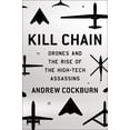 thumbnail image 1 of Pre-Owned Kill Chain: The Rise of the High-Tech Assassins (Hardcover) 0805099263 9780805099263, 1 of 1