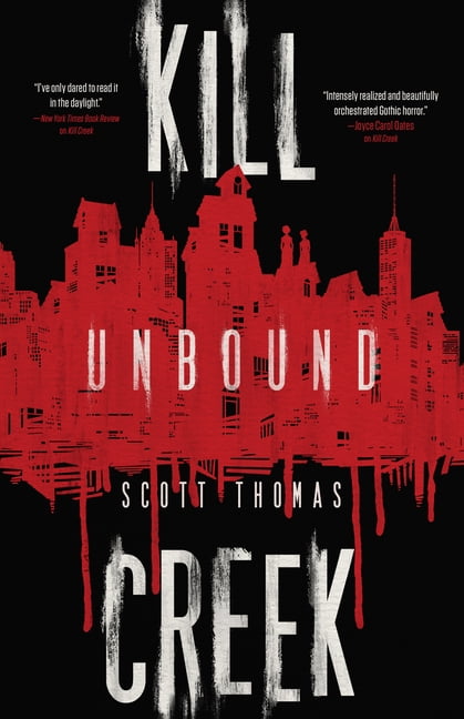 Kill Creek Kill Creek: Unbound, Book 2, (Paperback)
