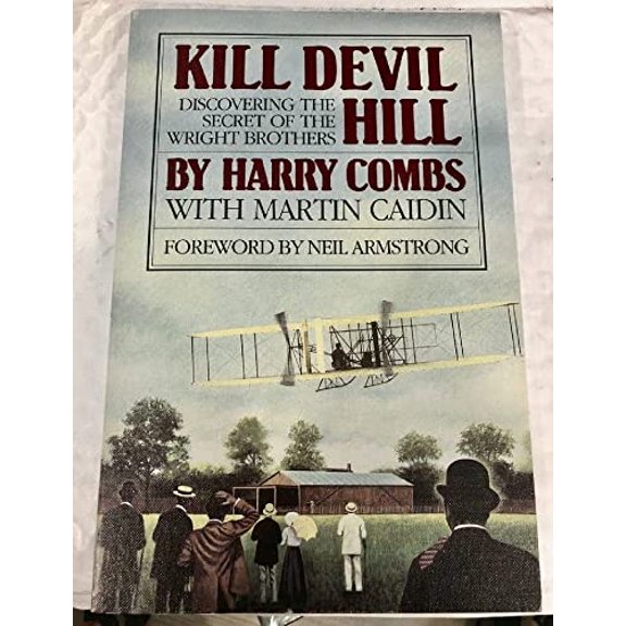 Pre-Owned Kill Devil Hill : Discovering the Secret of the Wright Brothers (Edition 6) (Paperback)
