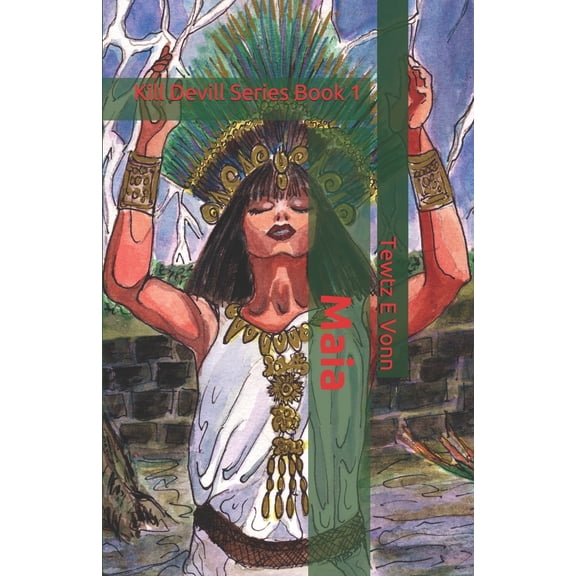 Kill Devill: Maia : Kill Devill Series Book 1 (Series #1) (Paperback)