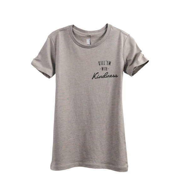 Kill Em With Kindness Women's Fashion Relaxed T-Shirt Tee Heather Tan 2X-Large