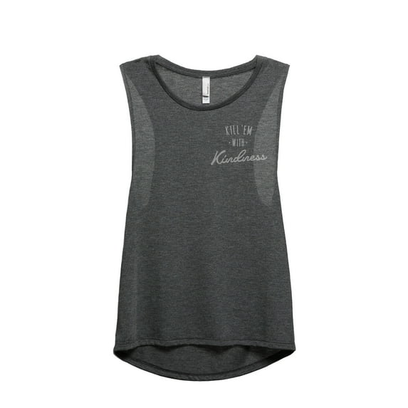 Kill Em With Kindness Women's Fashion Sleeveless Muscle Tank Top Tee Charcoal Grey Large
