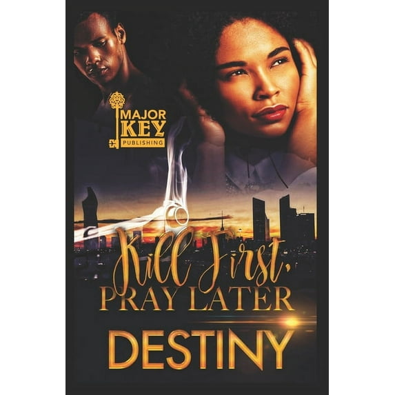Kill First, Pray Later: Kill First, Pray Later (Paperback)
