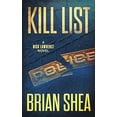 thumbnail image 1 of Pre-Owned Kill List: A Nick Lawrence Novel: 1 Paperback - USED, 1 of 1