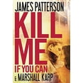 thumbnail image 1 of Pre-Owned Kill Me If You Can (Hardcover) 0316097543 9780316097543, 1 of 1