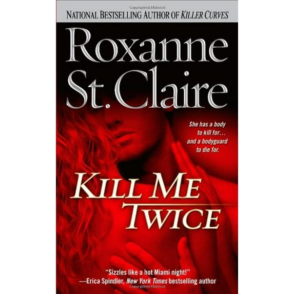 Pre-Owned Kill Me Twice (The Bullet Catchers, Book 1) (Unknown) 0743477308 9780743477307