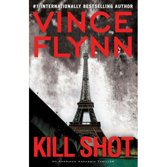 Pre-Owned Kill Shot: An American Assassin Thriller (Hardcover) 1416595201 9781416595205