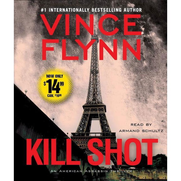 Mitch Rapp Novel Kill Shot, (Audiobook)