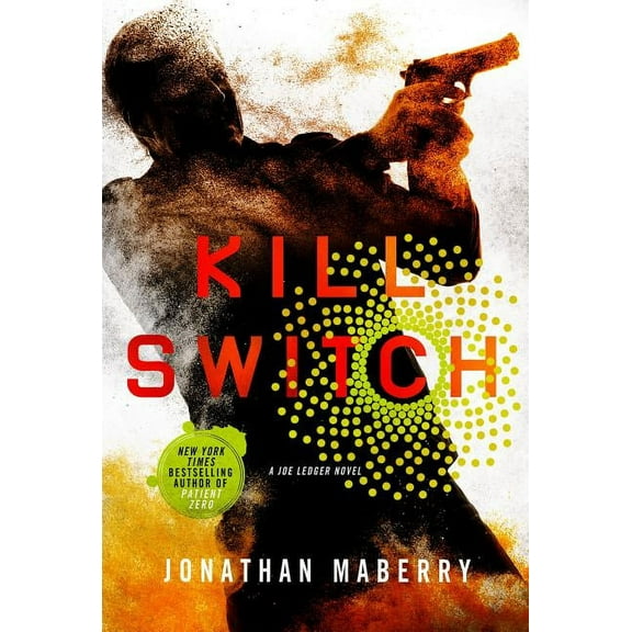 Joe Ledger: Kill Switch : A Joe Ledger Novel (Series #8) (Paperback)