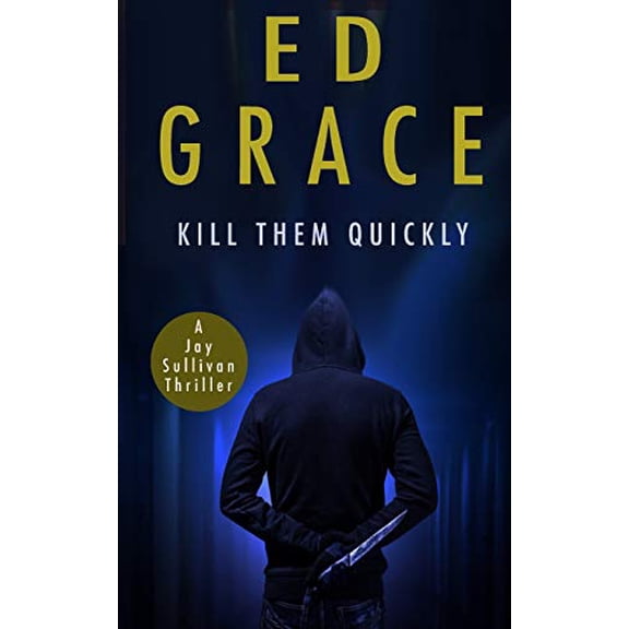 Pre-Owned Kill Them Quickly (Paperback) 1838070737 9781838070731