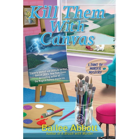 Paint by Murder Mystery Kill Them with Canvas, (Hardcover)