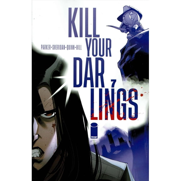 Kill Your Darlings #7A VF ; Image Comic Book
