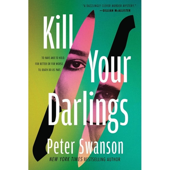 Kill Your Darlings, (Paperback)